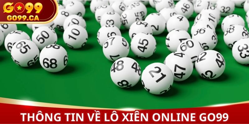 Lô xiên online dễ áp dụng với phần thưởng giá trị